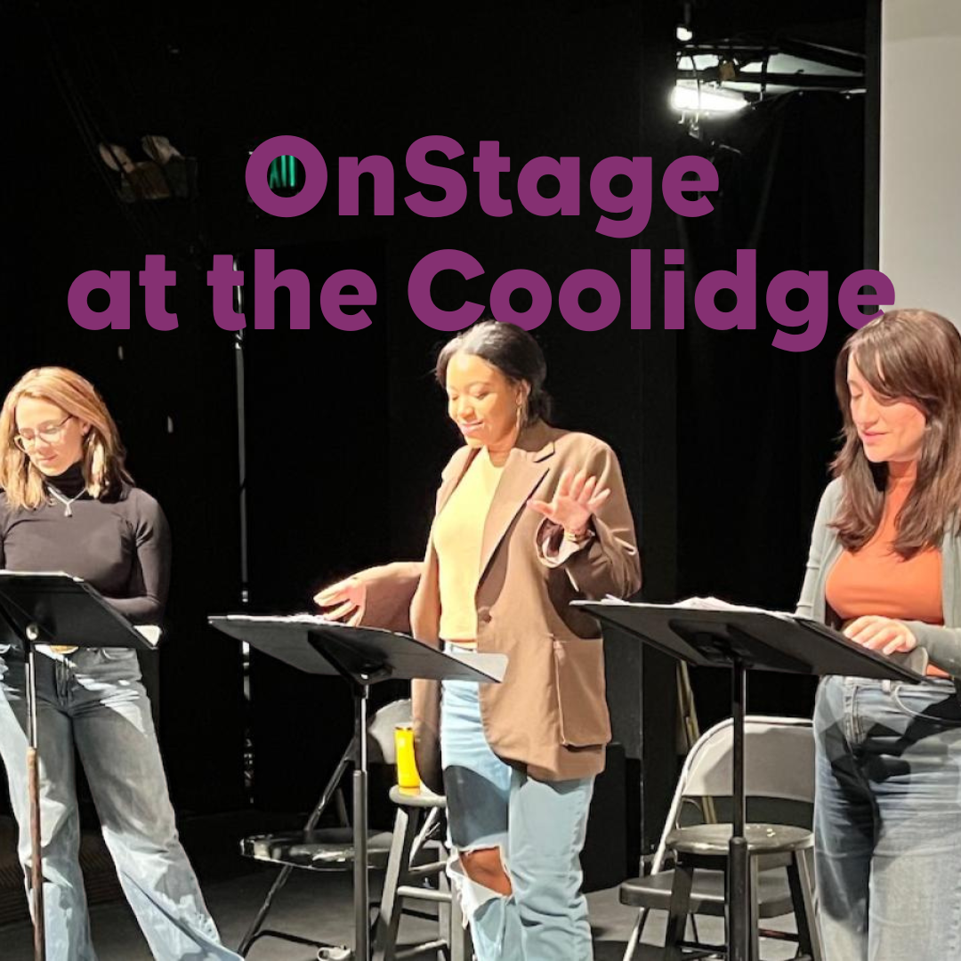 OnStage at the Coolidge