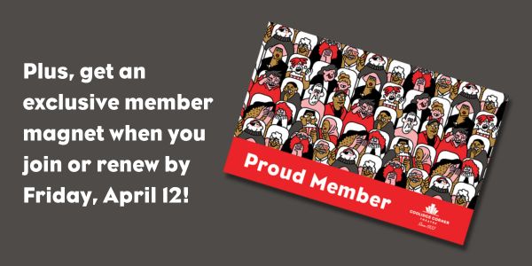 Plus, get an exclusive member magnet when you join or renew by Friday, April 12!